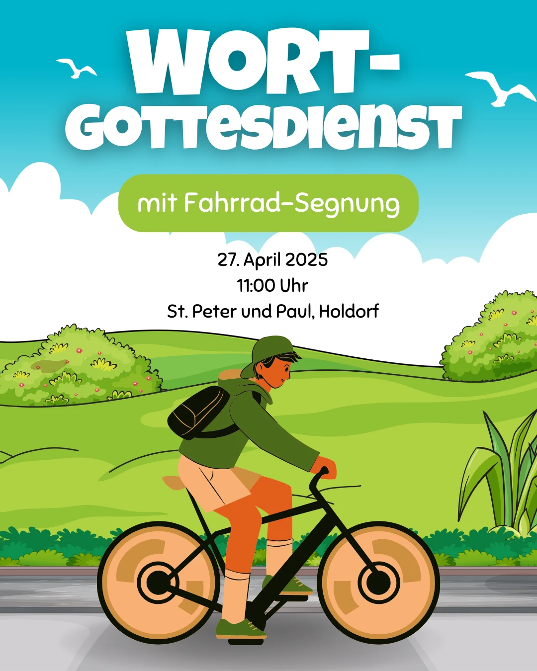 Illustration eines Fahrradfahrers auf dem Land mit der Ankündigung eines Wortgottesdienstes mit Fahrradsegnung am 27. April 2025 in der Kirche St. Peter und Paul in Holdorf.